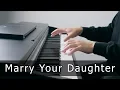 Marry Your Daughter - Brian McKnight (Piano Cover by Riyandi Kusuma)