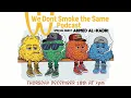 Ahmed Al-kadri | We Don't Smoke the Same podcast