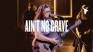 aint no grave live bethel music u0026 molly skaggs victory
