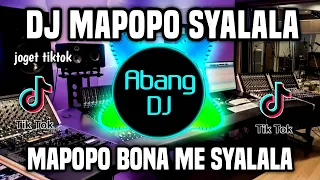 dj mapopo mbona wamesha syalala remix full bass viral tiktok terbaru 2022 mapopo bona me syalala