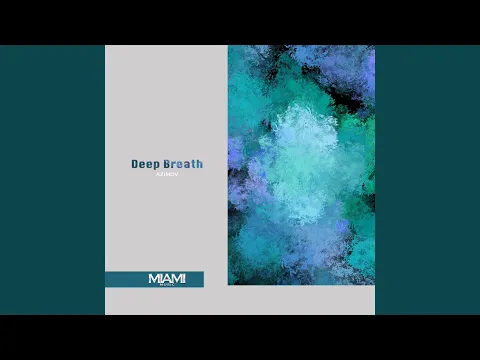 Download MP3 Deep Breath
