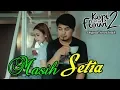 Masih Setia - Ost. Kopi Untuk FLowi by Meisita Lomania