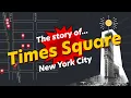 Times Square Guide and History New York City Explained