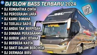 DJ SLOW FULL BASS TERBARU 2024 • ROM4NTIKA C1NTA • PERCERAIAN LARA || DJ TIKTOK TERBARU 2024 VIRAL !