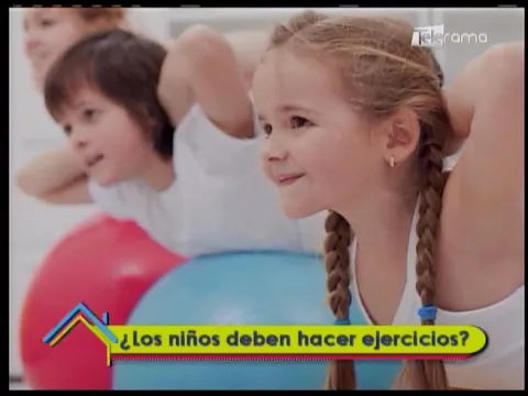 ¿Los niños deben hacer ejercicios?