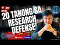 20 TANONG SA RESEARCH DEFENSE UPDATED