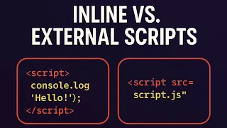 Inline vs External JavaScript Understanding script script src