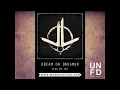Dream On Dreamer - Hear Me Out