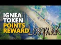 Ignea Token Points Reward Lost Ark