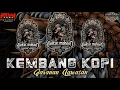 Download Lagu KEMBANG KOPI‼️GAYENG 🔴 LASKAR MAHESO ‼️ARWA PROJECT FEAT NDELENDEM OFFICIAL