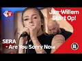 Download Lagu SERA - Are You Sorry Now | NPO Radio 2