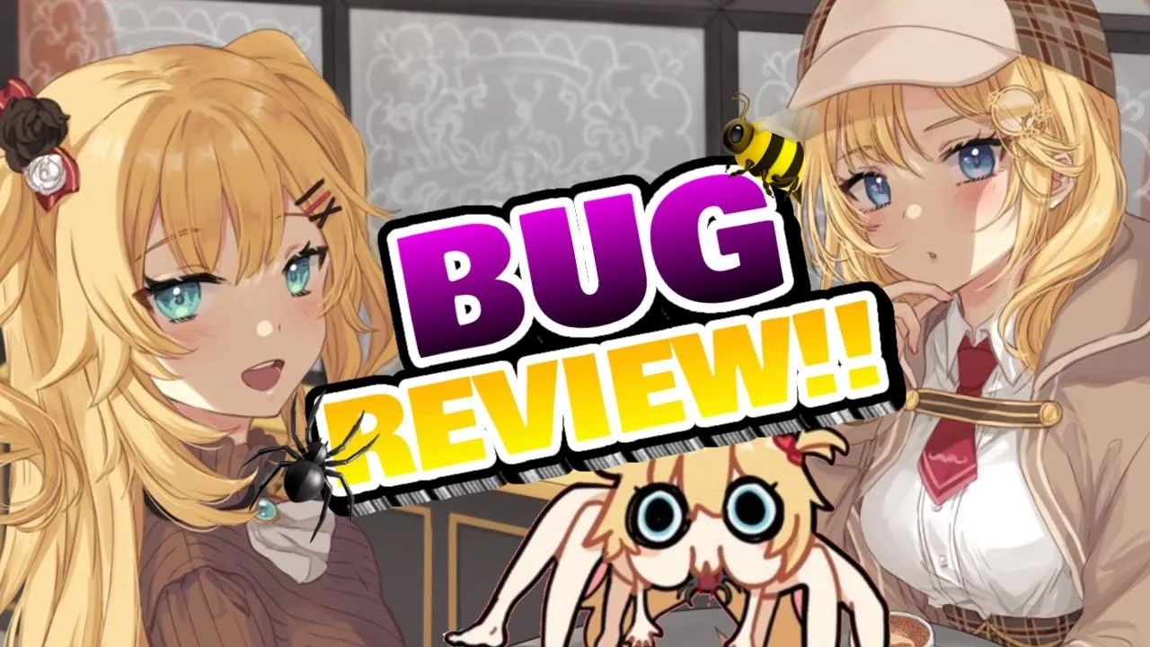 【BUG REVIEW】Let's look at some BUGS! with @WatsonAmelia
