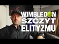 Download Lagu Klasowość po Mistrzowsku – Prawdziwe Oblicze Wimbledonu