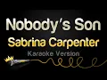Lagu Sabrina Carpenter - Nobody’s Son (Karaoke Version)