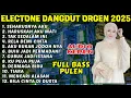 Download Lagu DANGDUT ELECTONE ORGEN TUNGGAL TERBAIK 2025 - SEHARUSNYA AKU - TAK SEDALAM INI - FULL BASS PULEN