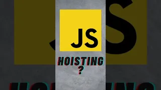 JavaScript s Hoisting explained in 20 seconds