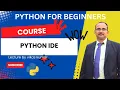 Python IDE Python Tutorials for Beginners Basics of Python Lecture by Vikas Kumar
