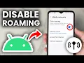 How To Disable Data Roaming On Android Phone - Step By Step
