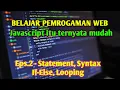 Belajar Javascript - Eps 2