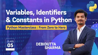 Variables Constants and Identifiers In Python Python Masterclass - 05