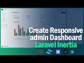Create Beautiful and Responsive Admin Dashboard - Laravel Inertia Shadcn and Tailwind CSS