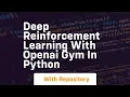 Deep reinforcement learning with openai gym in python