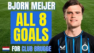 Bjorn Meijer - ALL 8 GOALS FOR CLUB BRUGGE Skills Highlights