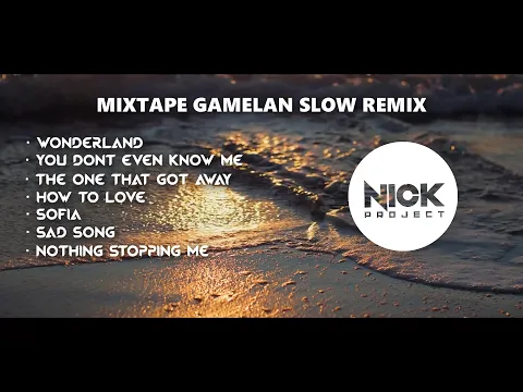 Download MP3 Slow Remix Santuy !!! Full Gamelan Remix | Nick Project