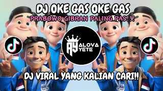 dj oke gas oke gas prabowo gibran paling pas remix dj tabrak tabrak masuk x prabowo viral tiktok