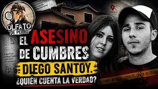 THE CUMBRES KILLER DIEGO SANTOY
