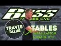 Travis Talks Tables Part 1 Installation and How Water Works in Water Tables