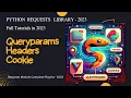 Python HTTP Requests Made Easy A Guide to Query Params Headers Cookies with Requests Library