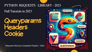 Python HTTP Requests Made Easy A Guide to Query Params Headers Cookies with Requests Library