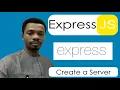 Express JS Tutorial - Create Your First Server