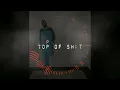 Gucci Mane - Top Of Shit ft. 2 Chainz & Young Dolph (Prod. by Zaytoven)