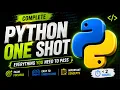 Python One Shot Complete Python Course Everything You Need to Pass