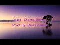 Rela ~Sanna Shannon Cover By Della Firdatia|Cover Musik Terpopuler|Mp3 Tiktok Terbaru|Lirik Lagu
