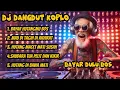 Download Lagu BAYAR HUTANG BOS 💸DANGDUT DJ REMIX KOPLO🎶 MUSIK SINDIRAN KERAS #trending #viralvideo