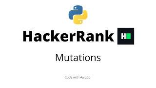 Mutations HackerRank Solution