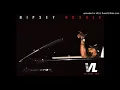 Nipsey Hussle - "Grinding All My Life" (Clean)