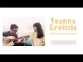 Download Lagu Terimakasih Untuk Cinta - Yoanna Greissia Cover