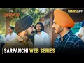 Lagu Sarpanchi | Latest Punjabi Web Series | Chaupal App | Jass Bajwa | New Punjabi Films 2025