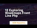 12 exploring weakmaps front line php