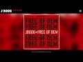 J Boog - Free of Dem (Audio)
