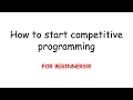An Introduction to Competitive Programming