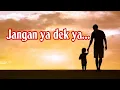 Download Lagu lagu terbaru!!! JANGAN YA DEK YA.....