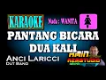Download Lagu PANTANG BICARA DUA KALI || KARAOKE Nada WANITA