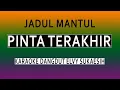 Download Lagu KARAOKE DANGDUT - PINTA TERAKHIR  [ ELVY SUKAESIH ]