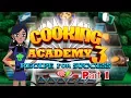 Cooking Academy 3 - Gameplay Part 1 Sugar