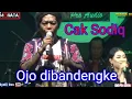 Ojo dibandingke cover Sodiq New MONATA live Kendal